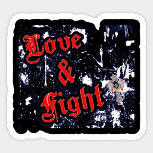 Love & Fight Sticker